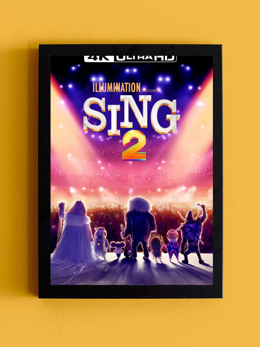 Şarkını Söyle 2 - Sing 2 Film Tablo Siyah Çerçeveli Film Poster Afiş Tablo