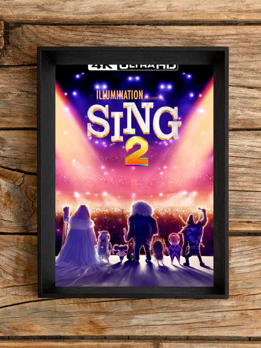 Şarkını Söyle 2 - Sing 2 Film Tablo Siyah Çerçeveli Film Poster Afiş Tablo