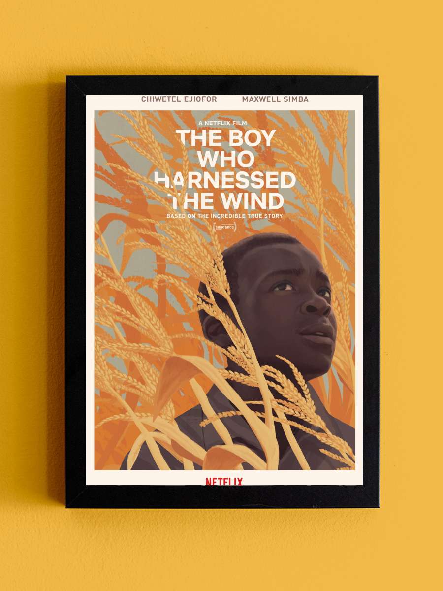 Rüzgarı Dizginleyen Çocuk - The Boy Who Harnessed the Wind Film Tablo Siyah Çerçeveli Film Poster Afiş Tablo