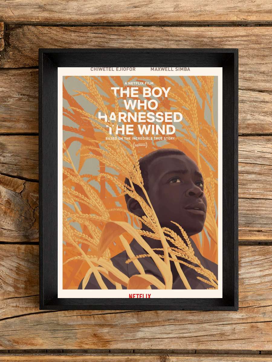 Rüzgarı Dizginleyen Çocuk - The Boy Who Harnessed the Wind Film Tablo Siyah Çerçeveli Film Poster Afiş Tablo