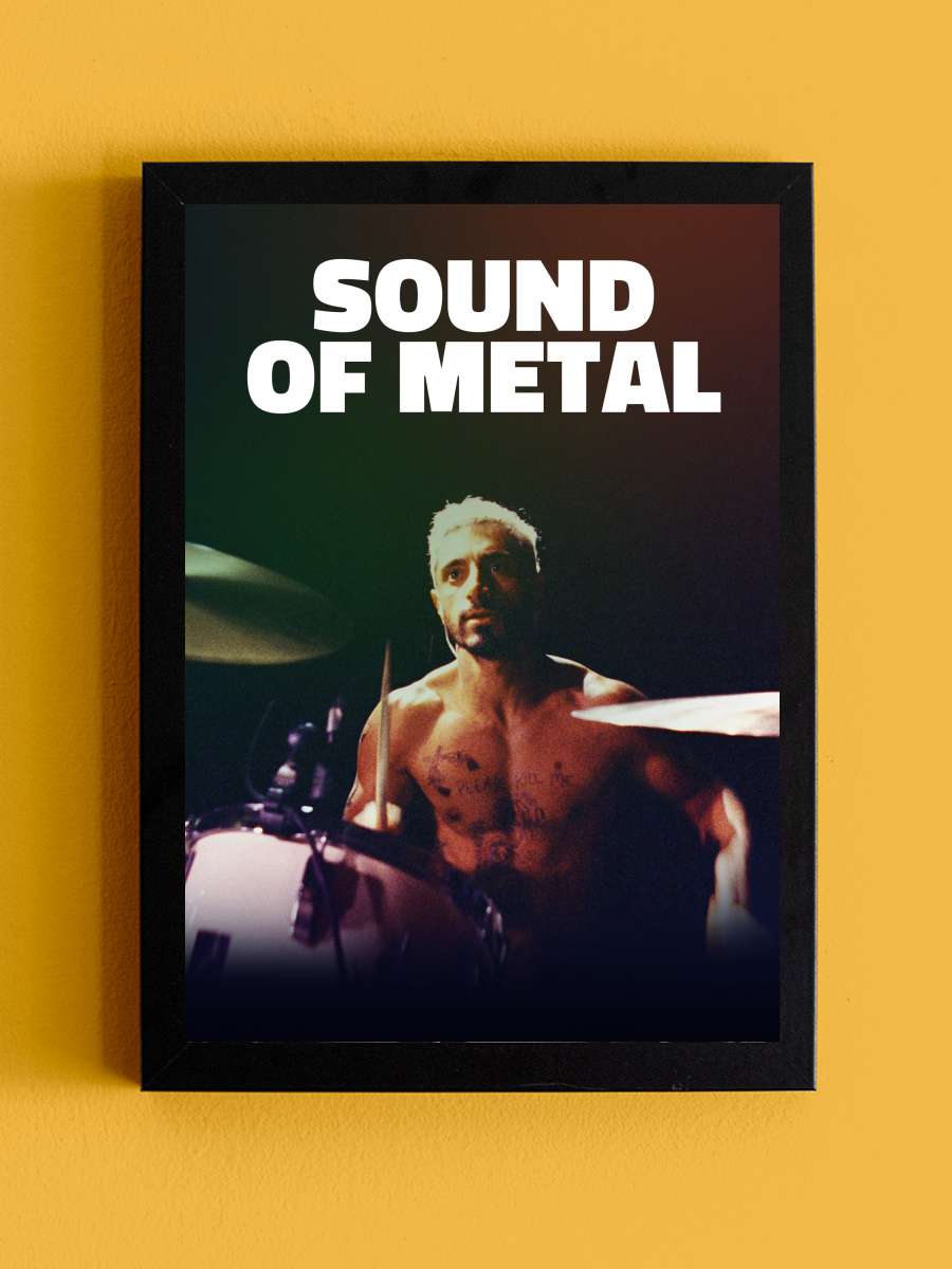 Sound of Metal Film Tablo Siyah Çerçeveli Film Poster Afiş Tablo