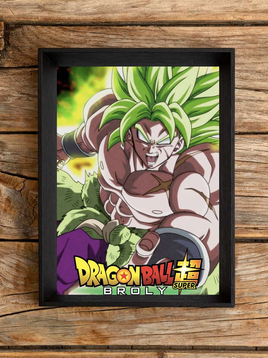 Dragon Ball Super: Broly - ドラゴンボール超 ブロリー Film Tablo Siyah Çerçeveli Film Poster Afiş Tablo