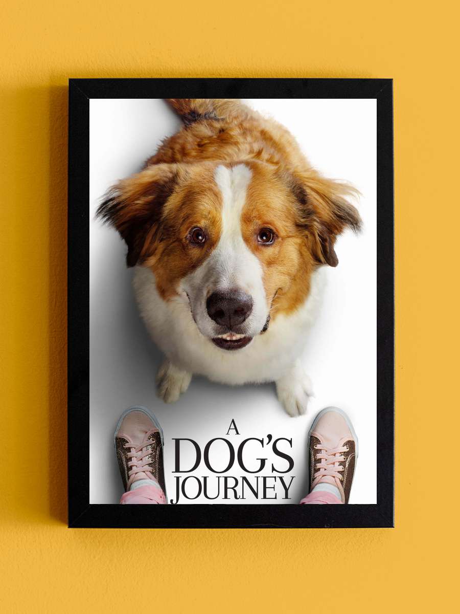 Dostumun Yolculuğu - A Dog's Journey Film Tablo Siyah Çerçeveli Film Poster Afiş Tablo