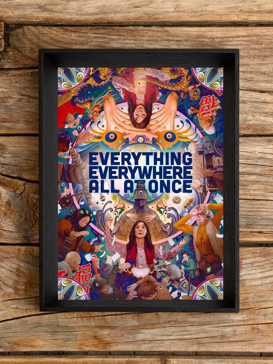 Her Şey Her Yerde Aynı Anda - Everything Everywhere All at Once Film Tablo Siyah Çerçeveli Film Poster Afiş Tablo