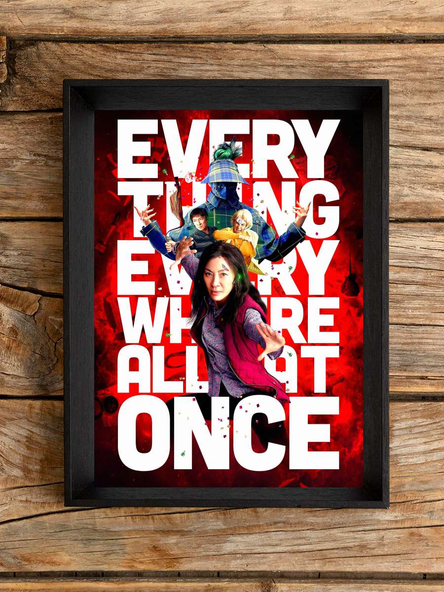 Her Şey Her Yerde Aynı Anda - Everything Everywhere All at Once Film Tablo Siyah Çerçeveli Film Poster Afiş Tablo