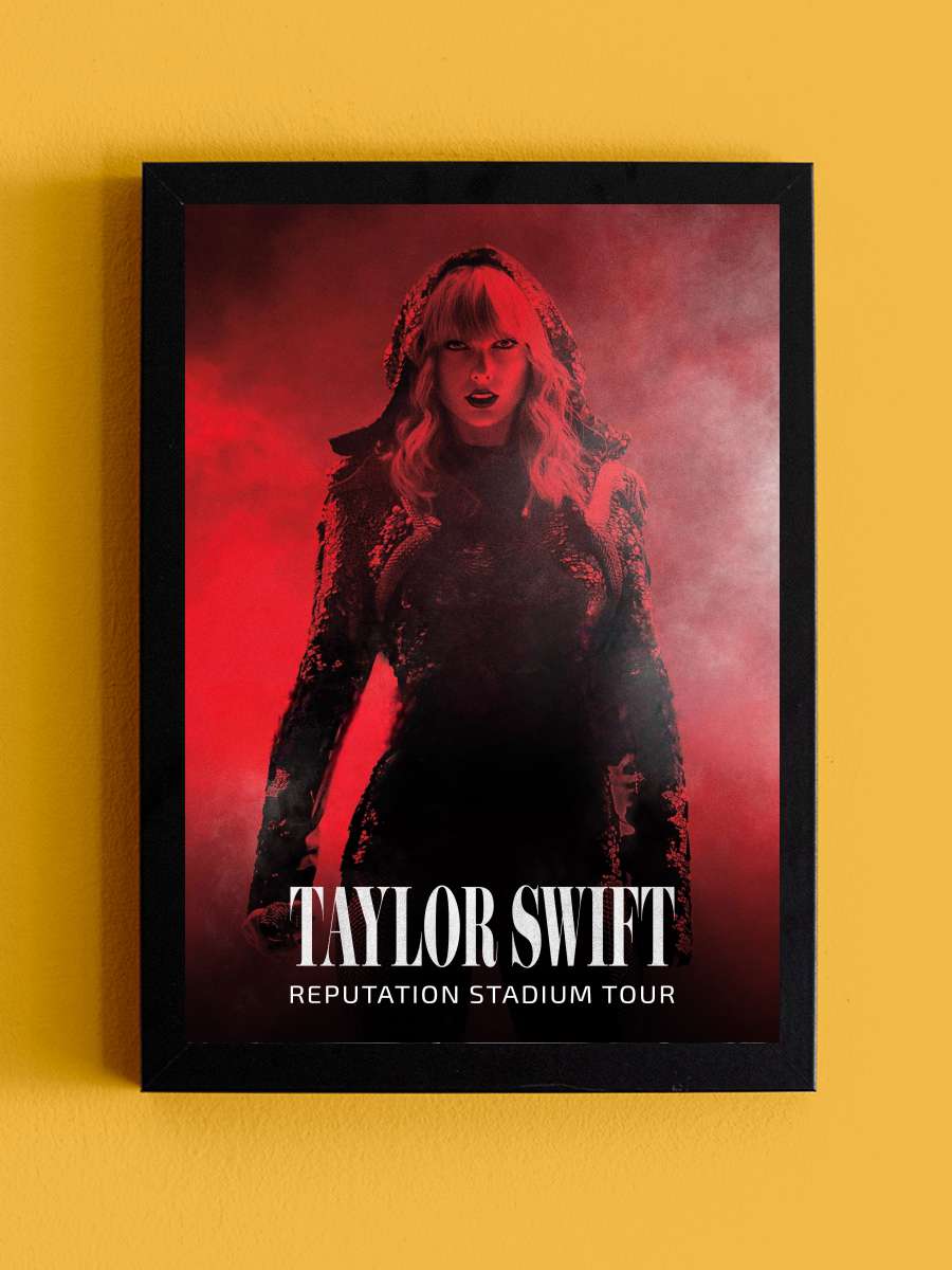 Taylor Swift: İtibar Stadyum Turu - Taylor Swift: Reputation Stadium Tour Film Tablo Siyah Çerçeveli Film Poster Afiş Tablo