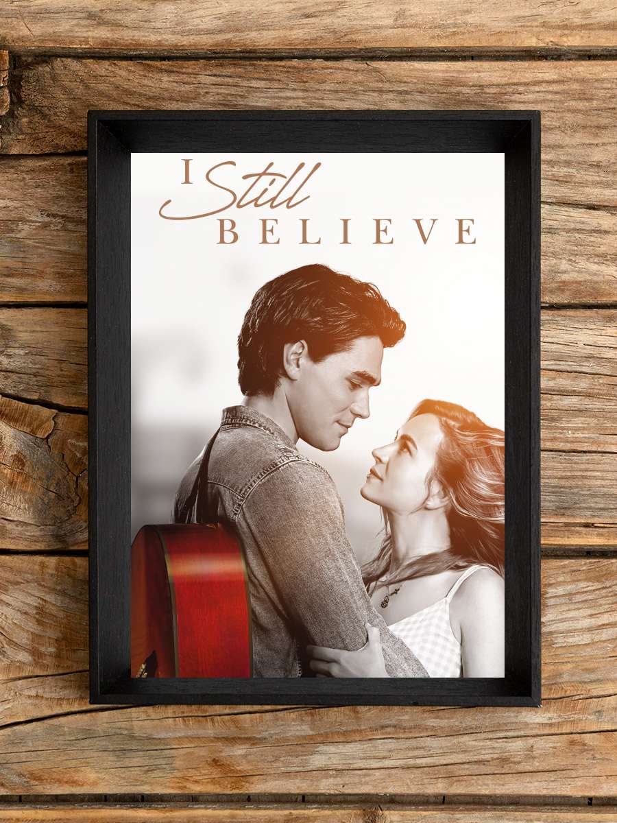 Aşka İnan - I Still Believe Film Tablo Siyah Çerçeveli Film Poster Afiş Tablo