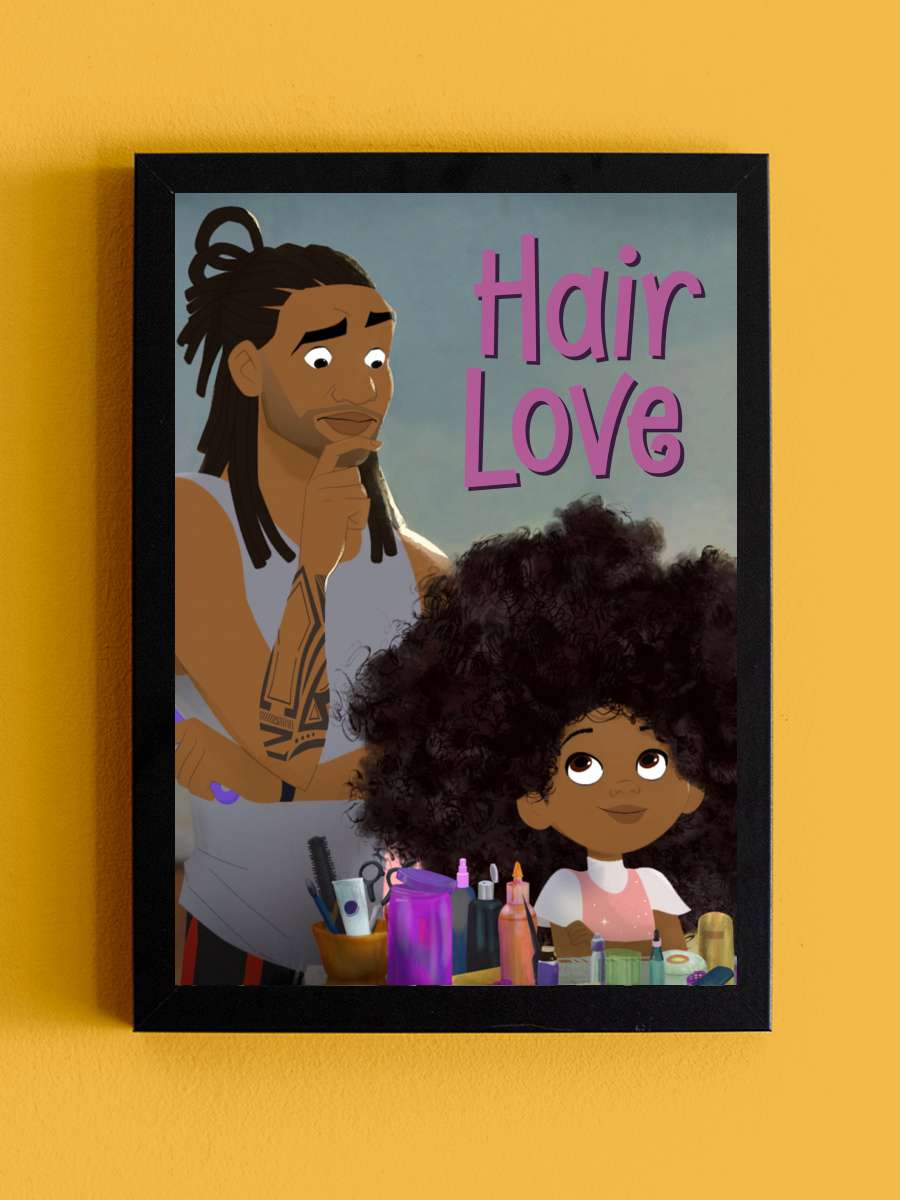 Hair Love Film Tablo Siyah Çerçeveli Film Poster Afiş Tablo