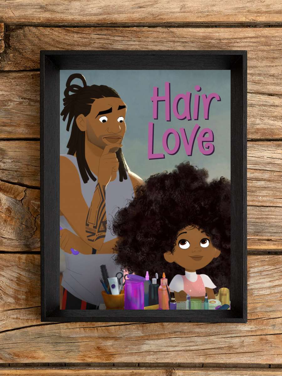 Hair Love Film Tablo Siyah Çerçeveli Film Poster Afiş Tablo