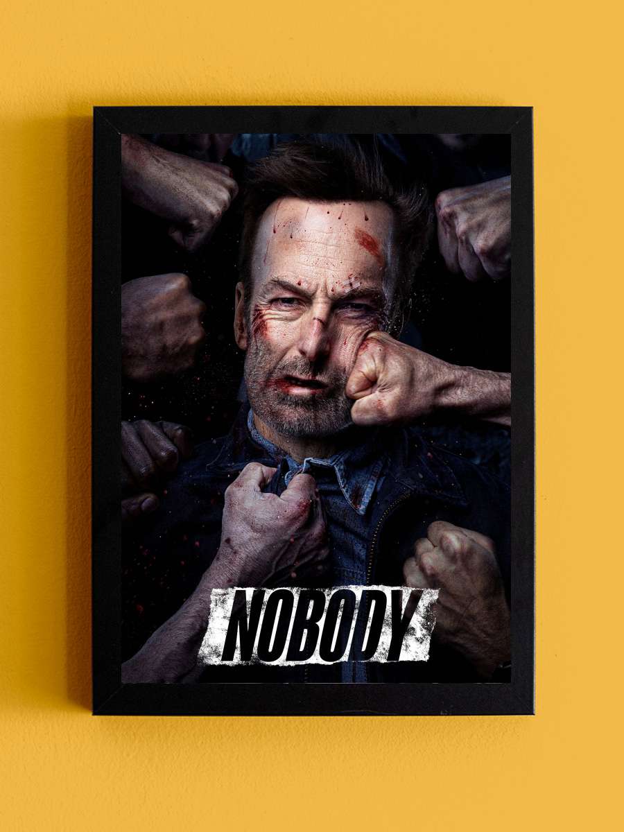 Önemsiz Biri - Nobody Film Tablo Siyah Çerçeveli Film Poster Afiş Tablo