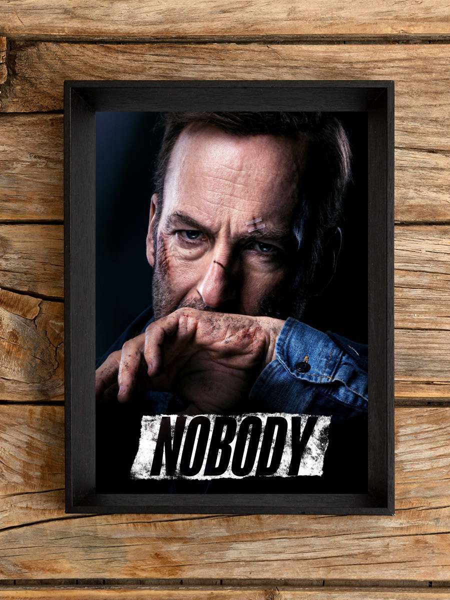 Önemsiz Biri - Nobody Film Tablo Siyah Çerçeveli Film Poster Afiş Tablo