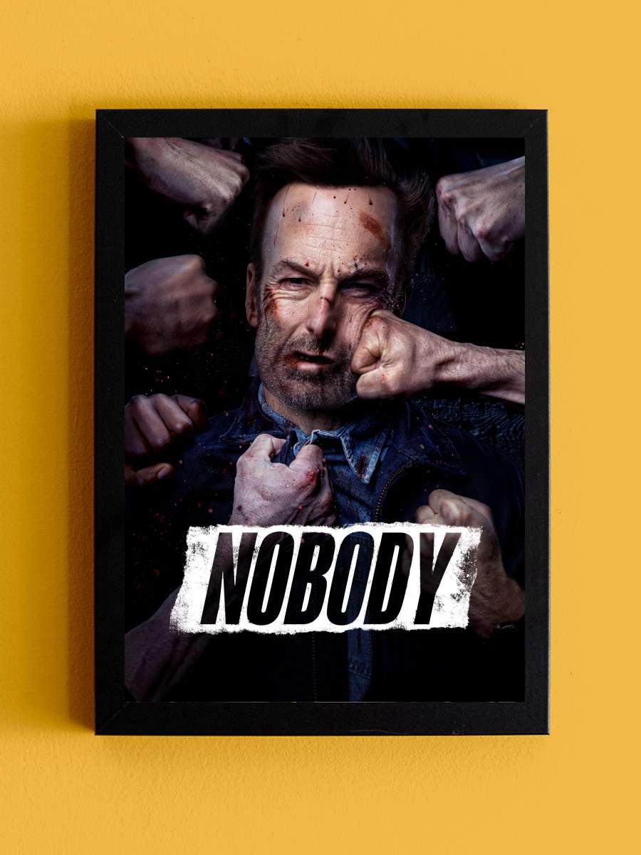 Önemsiz Biri - Nobody Film Tablo Siyah Çerçeveli Film Poster Afiş Tablo