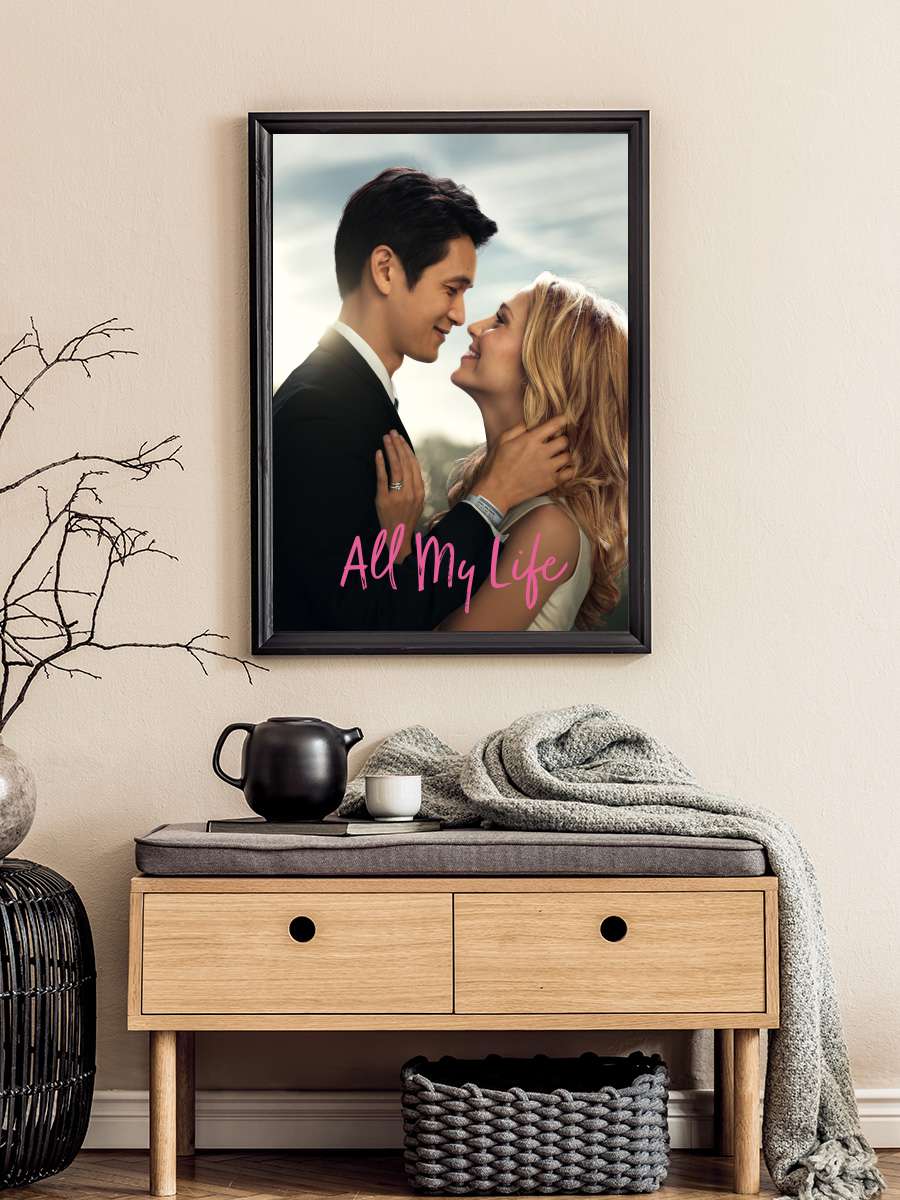 Şimdi ya da Asla - All My Life Film Tablo Siyah Çerçeveli Film Poster Afiş Tablo