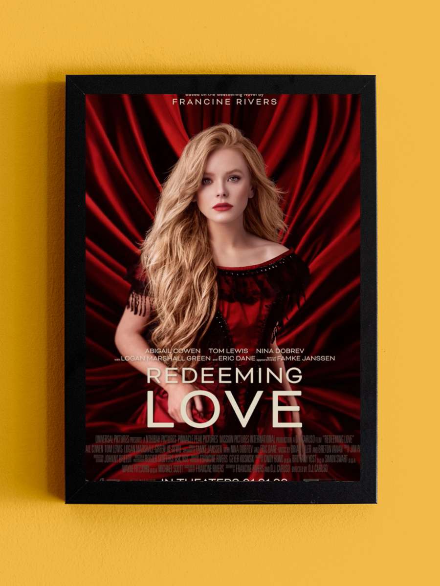 Aşk Güzel Şey - Redeeming Love Film Tablo Siyah Çerçeveli Film Poster Afiş Tablo