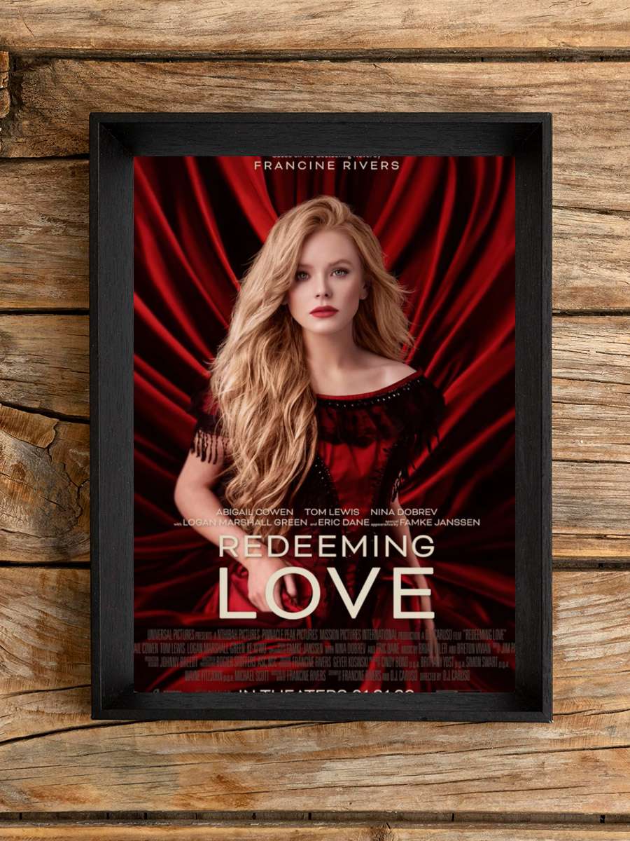 Aşk Güzel Şey - Redeeming Love Film Tablo Siyah Çerçeveli Film Poster Afiş Tablo