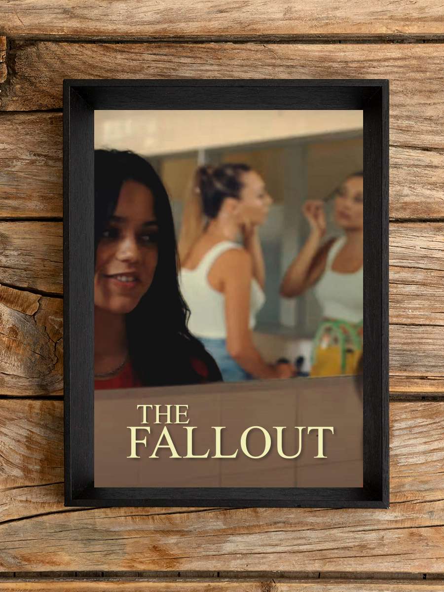 The Fallout Film Tablo Siyah Çerçeveli Film Poster Afiş Tablo