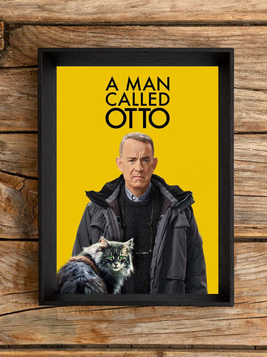 Hayata Röveşata Çeken Adam - A Man Called Otto Film Tablo Siyah Çerçeveli Film Poster Afiş Tablo