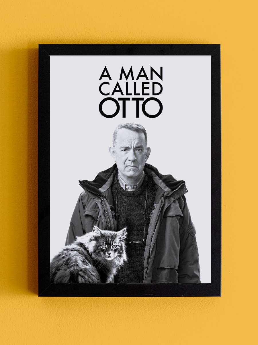 Hayata Röveşata Çeken Adam - A Man Called Otto Film Tablo Siyah Çerçeveli Film Poster Afiş Tablo