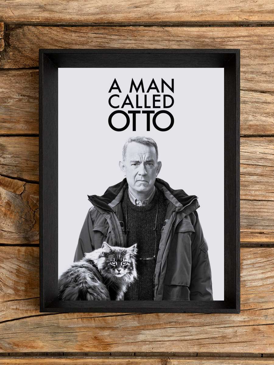 Hayata Röveşata Çeken Adam - A Man Called Otto Film Tablo Siyah Çerçeveli Film Poster Afiş Tablo