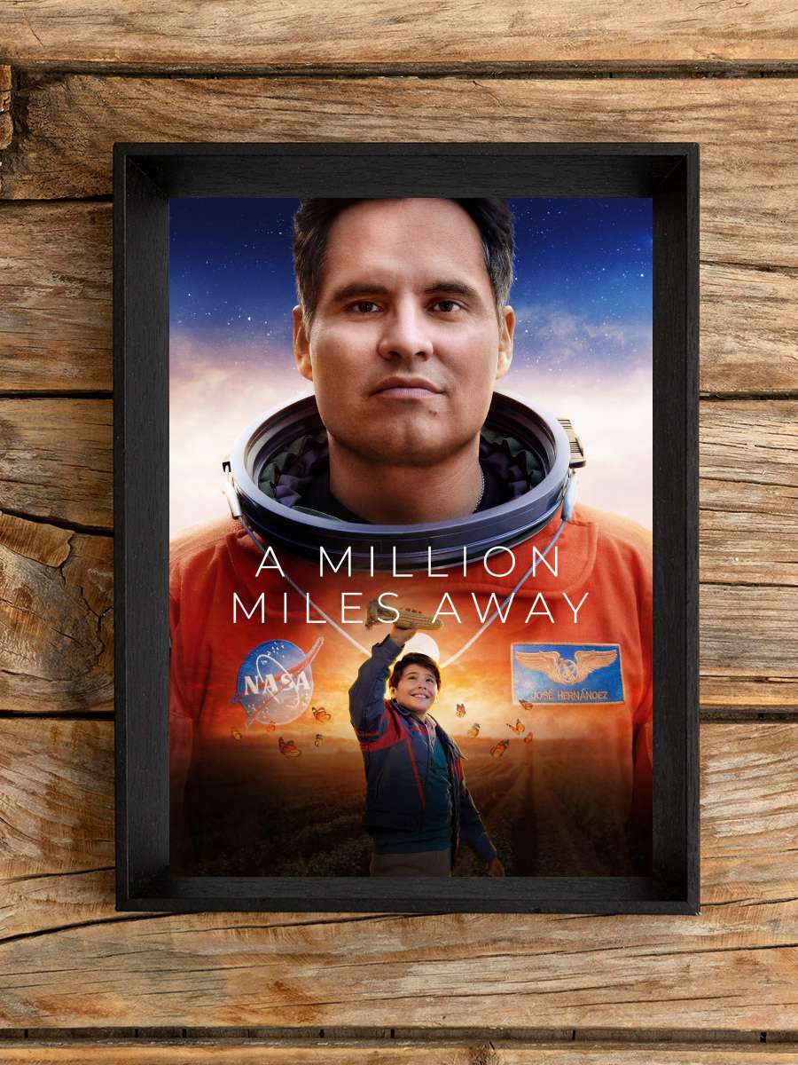 Milyon Kilometre Uzakta - A Million Miles Away Film Tablo Siyah Çerçeveli Film Poster Afiş Tablo