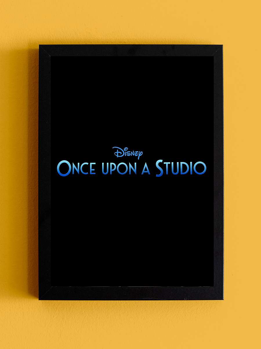 Once Upon a Studio Film Tablo Siyah Çerçeveli Film Poster Afiş Tablo