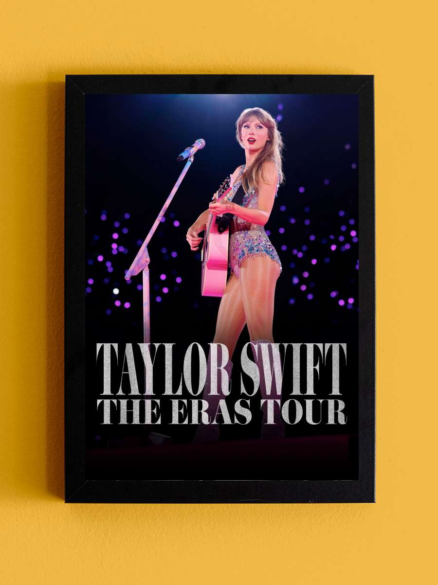 TAYLOR SWIFT | THE ERAS TOUR Film Tablo Siyah Çerçeveli Film Poster Afiş Tablo