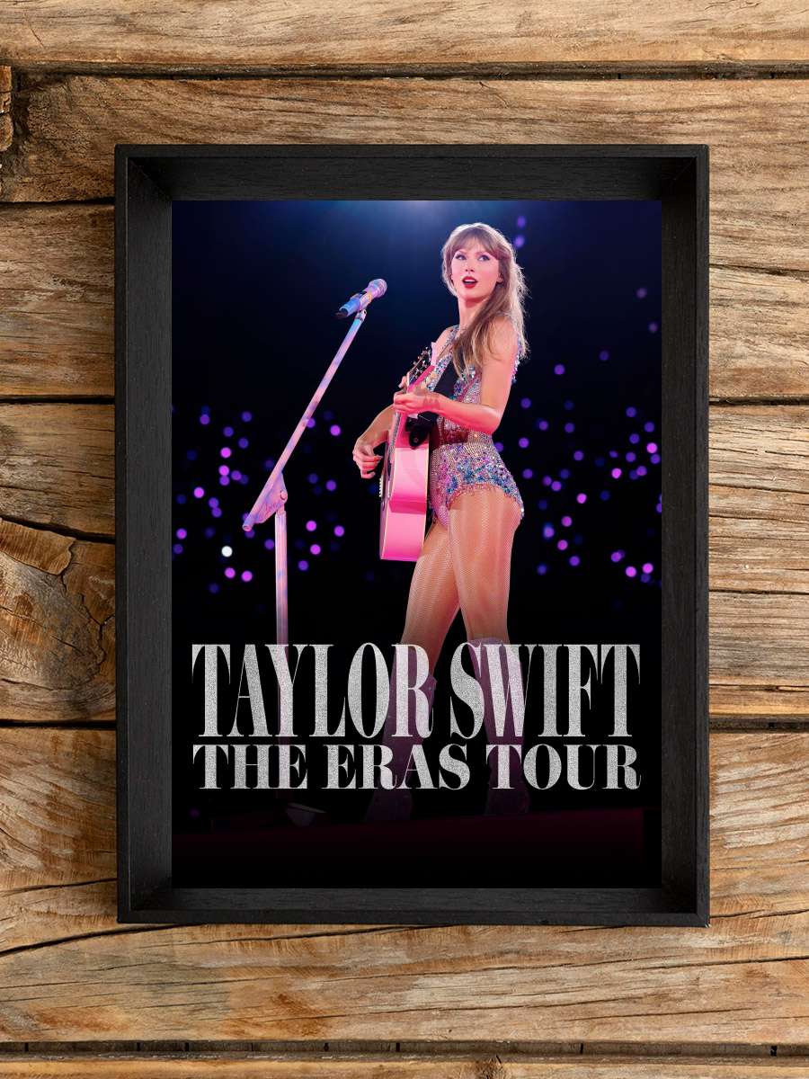 TAYLOR SWIFT | THE ERAS TOUR Film Tablo Siyah Çerçeveli Film Poster Afiş Tablo