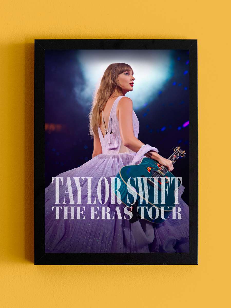 TAYLOR SWIFT | THE ERAS TOUR Film Tablo Siyah Çerçeveli Film Poster Afiş Tablo