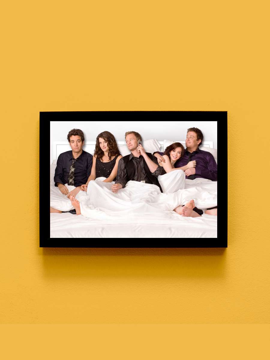 How I Met Your Mother Dizi Tablo Siyah Çerçeveli Dizi Poster Duvar Tablo