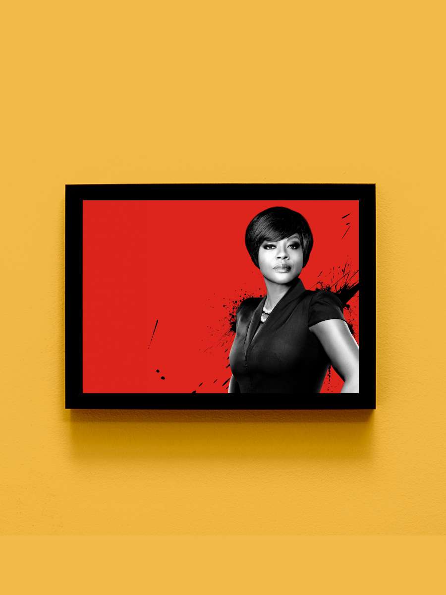 How to Get Away with Murder Dizi Tablo Siyah Çerçeveli Dizi Poster Duvar Tablo