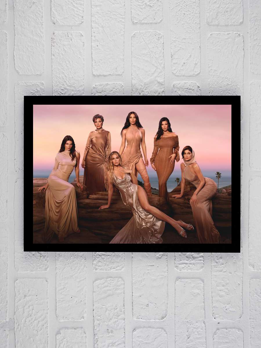 The Kardashians Dizi Tablo Siyah Çerçeveli Dizi Poster Duvar Tablo