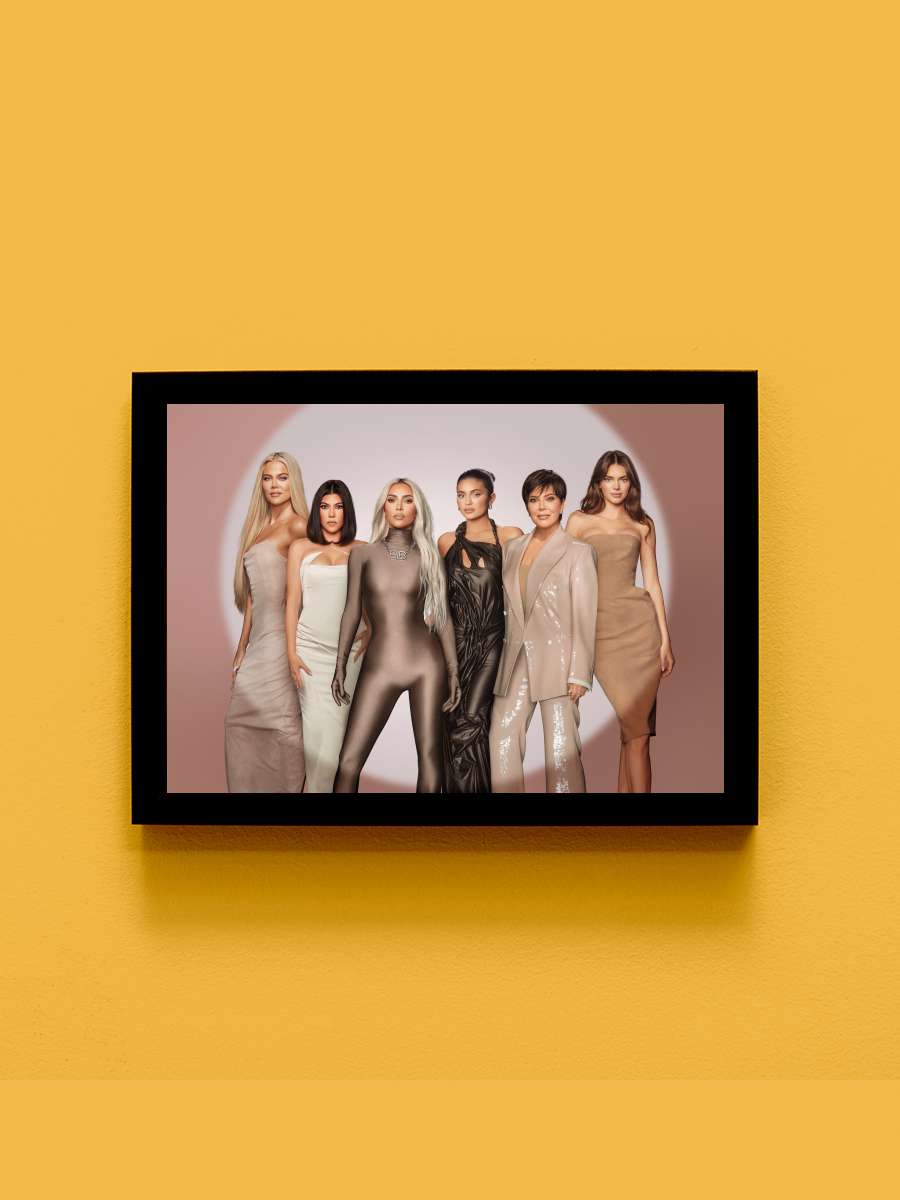 The Kardashians Dizi Tablo Siyah Çerçeveli Dizi Poster Duvar Tablo