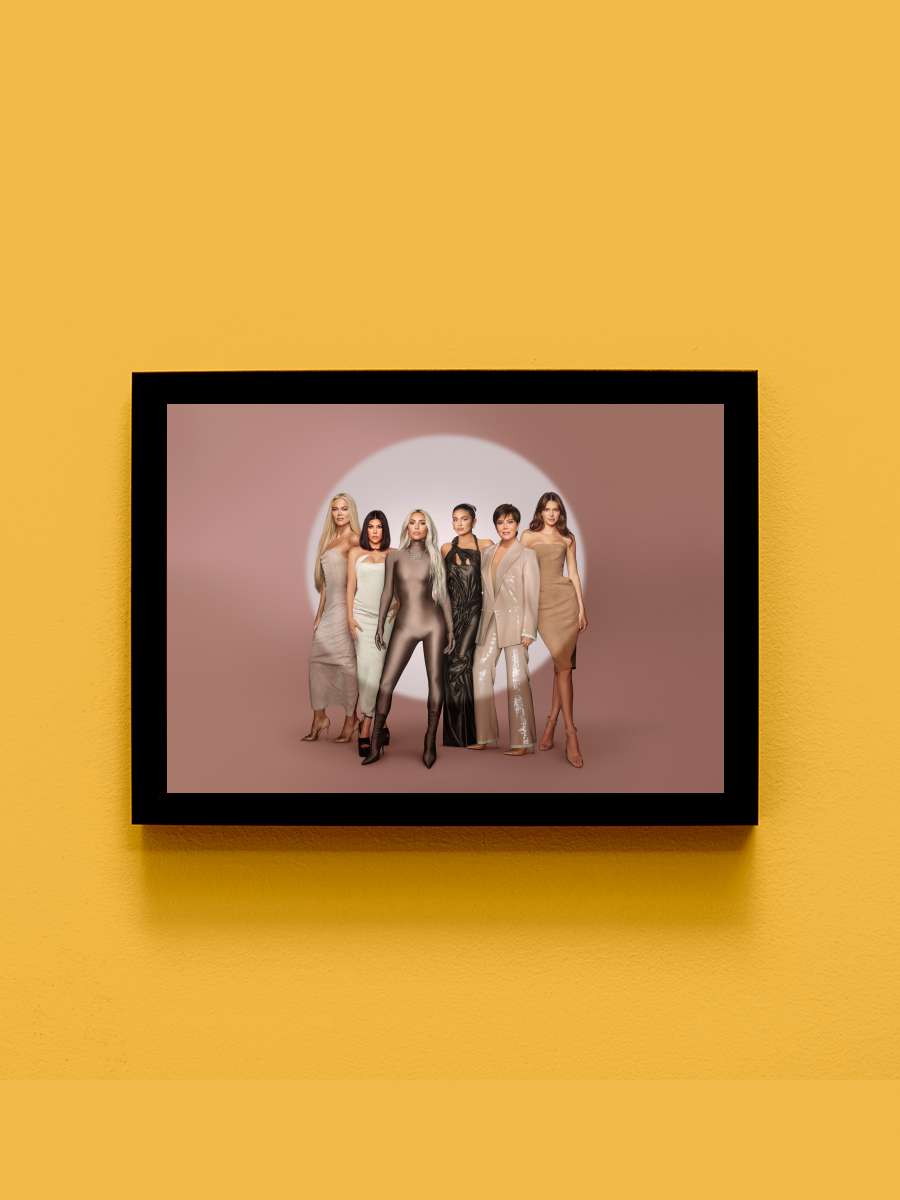 The Kardashians Dizi Tablo Siyah Çerçeveli Dizi Poster Duvar Tablo