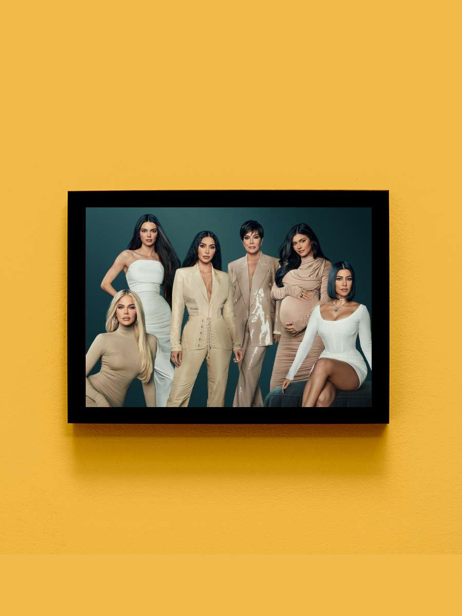 The Kardashians Dizi Tablo Siyah Çerçeveli Dizi Poster Duvar Tablo