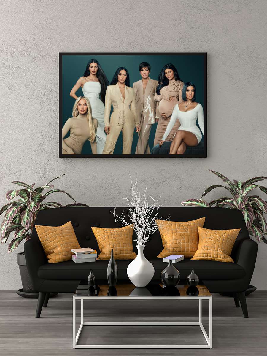 The Kardashians Dizi Tablo Siyah Çerçeveli Dizi Poster Duvar Tablo