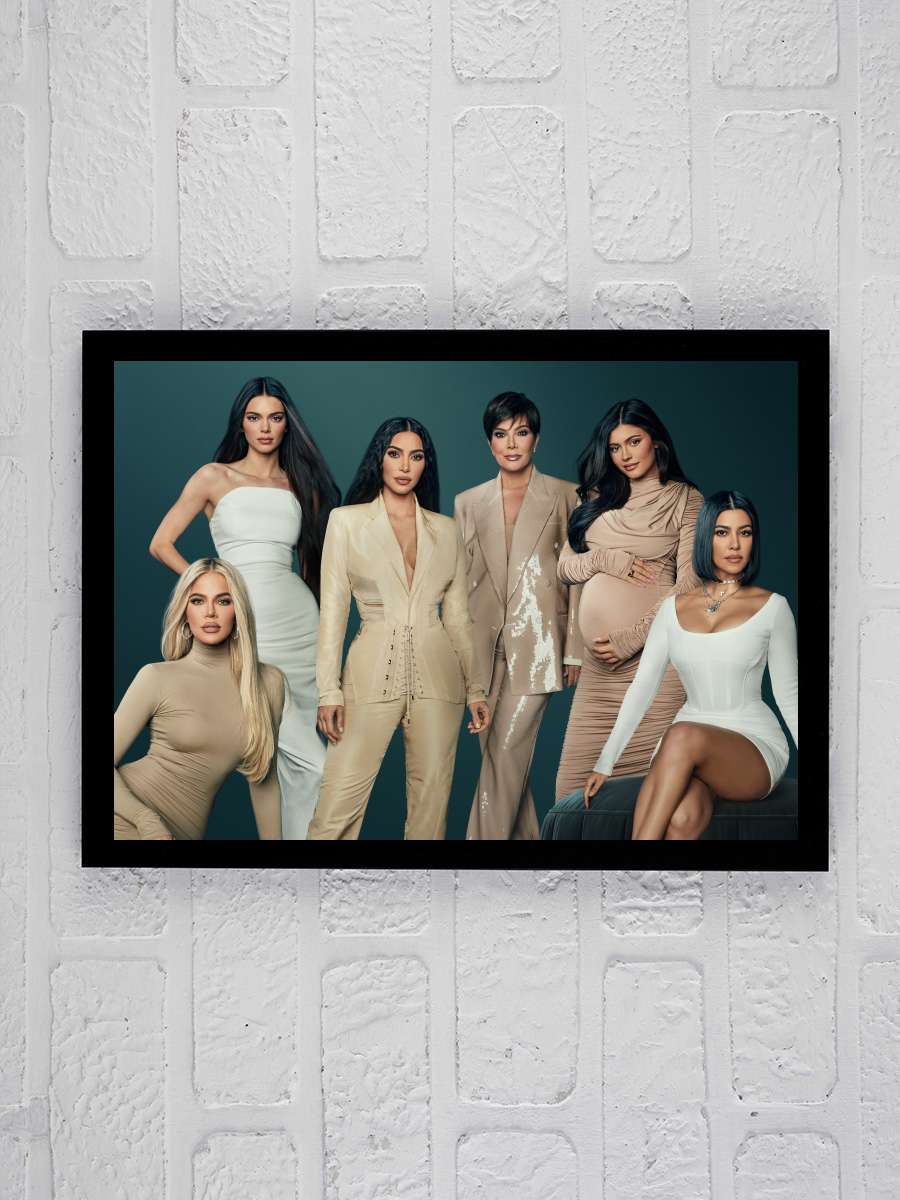 The Kardashians Dizi Tablo Siyah Çerçeveli Dizi Poster Duvar Tablo