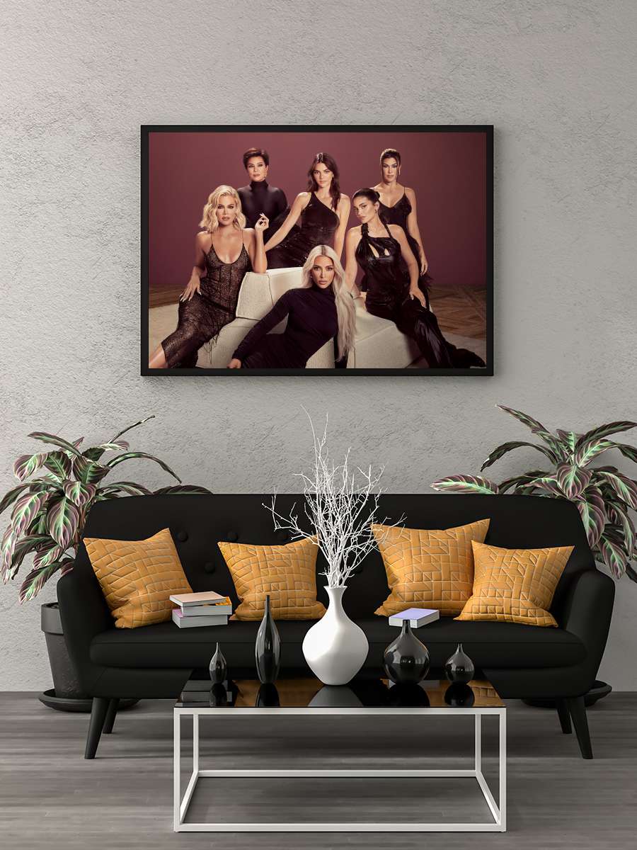 The Kardashians Dizi Tablo Siyah Çerçeveli Dizi Poster Duvar Tablo