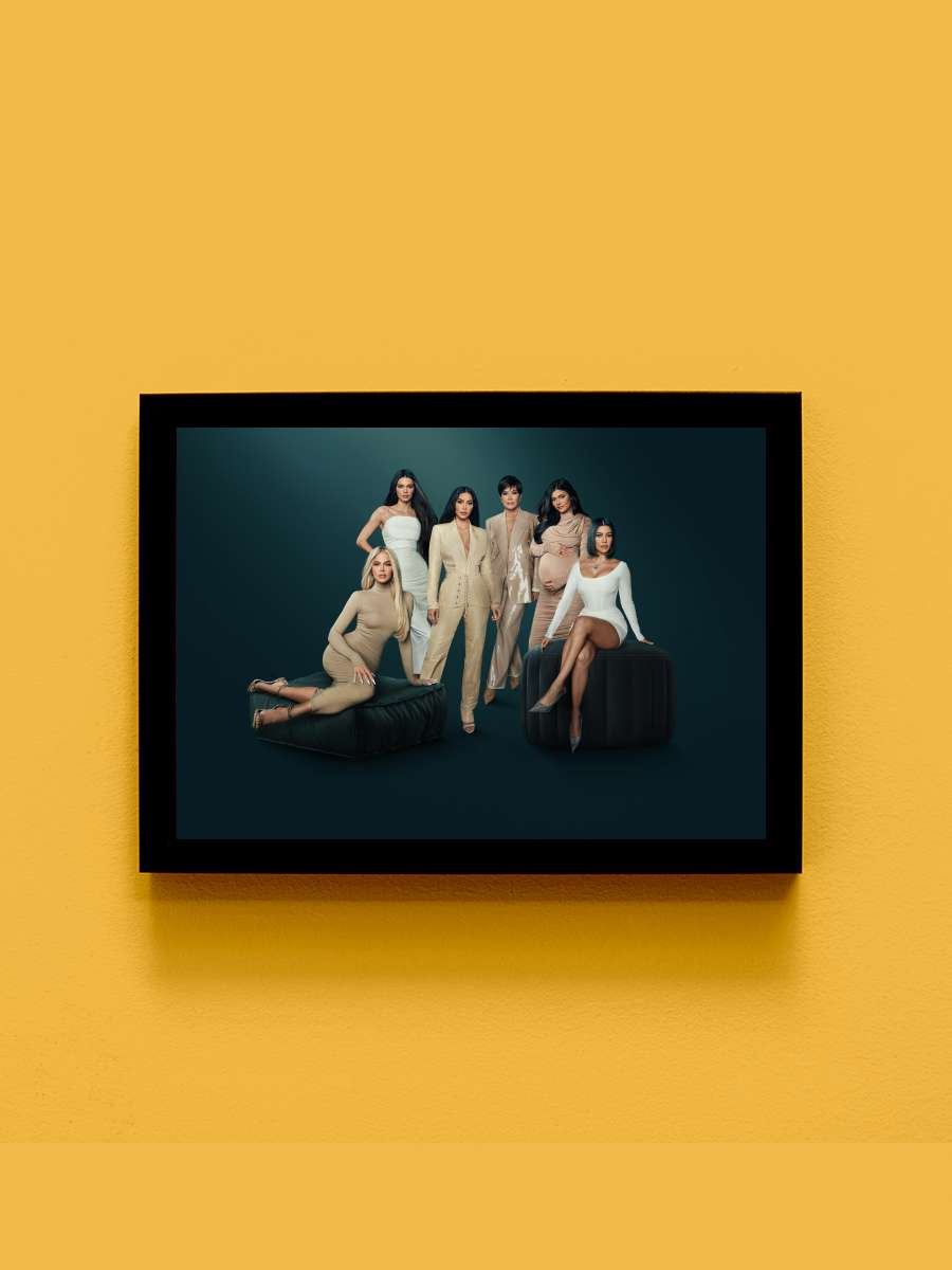 The Kardashians Dizi Tablo Siyah Çerçeveli Dizi Poster Duvar Tablo