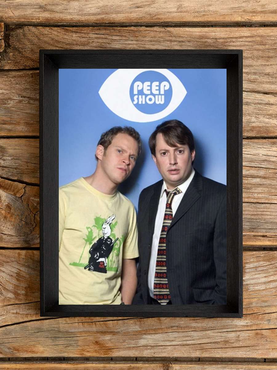 Peep Show Dizi Tablo Siyah Çerçeveli Dizi Poster Duvar Tablo