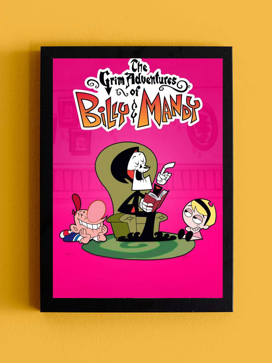 The Grim Adventures of Billy and Mandy Dizi Tablo Siyah Çerçeveli Dizi Poster Duvar Tablo