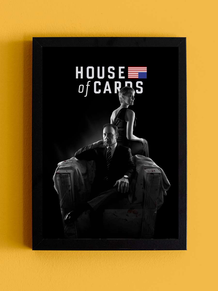 House of Cards Dizi Tablo Siyah Çerçeveli Dizi Poster Duvar Tablo