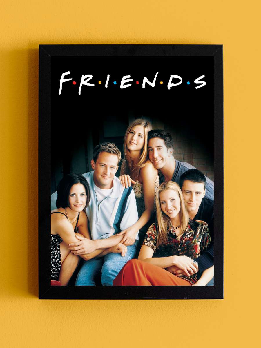 Friends Dizi Tablo Siyah Çerçeveli Dizi Poster Duvar Tablo