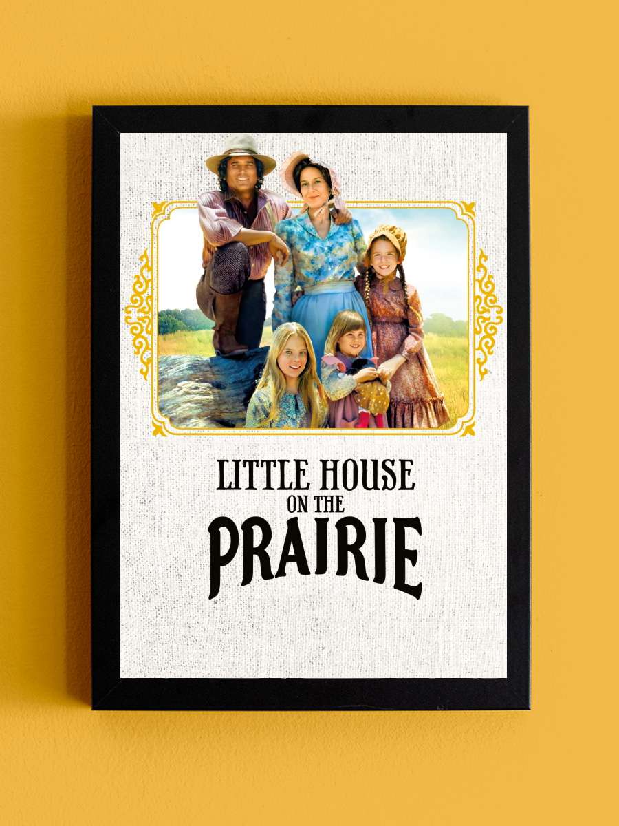 Küçük Ev - Little House on the Prairie Dizi Tablo Siyah Çerçeveli Dizi Poster Duvar Tablo