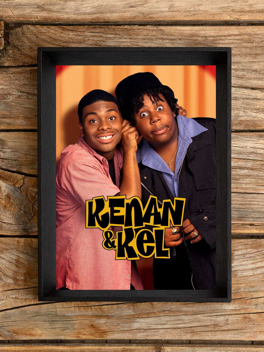 Kenan & Kel Dizi Tablo Siyah Çerçeveli Dizi Poster Duvar Tablo