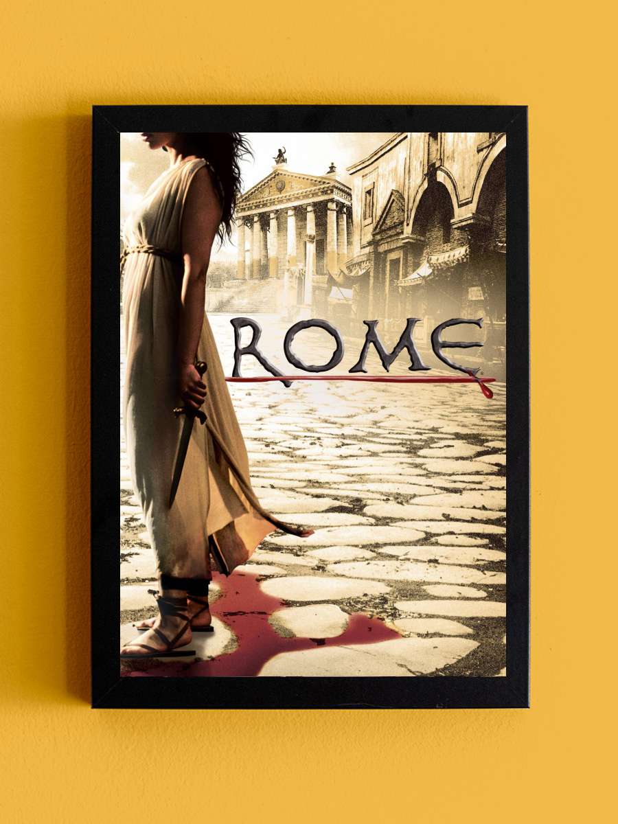 Roma - Rome Dizi Tablo Siyah Çerçeveli Dizi Poster Duvar Tablo