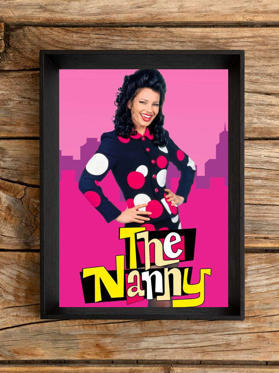 The Nanny Dizi Tablo Siyah Çerçeveli Dizi Poster Duvar Tablo