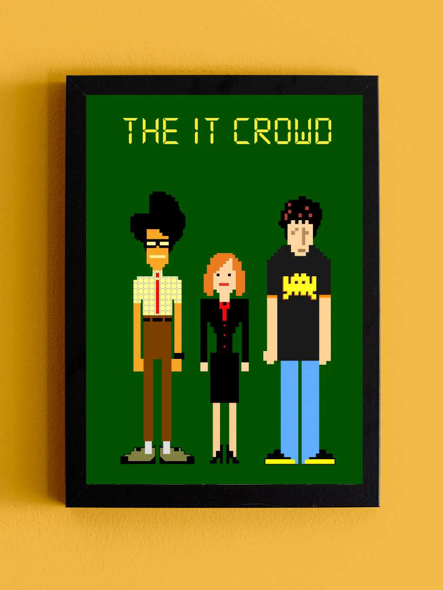 The IT Crowd Dizi Tablo Siyah Çerçeveli Dizi Poster Duvar Tablo