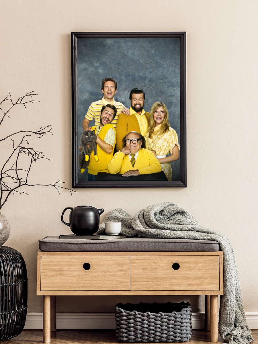 It's Always Sunny in Philadelphia Dizi Tablo Siyah Çerçeveli Dizi Poster Duvar Tablo