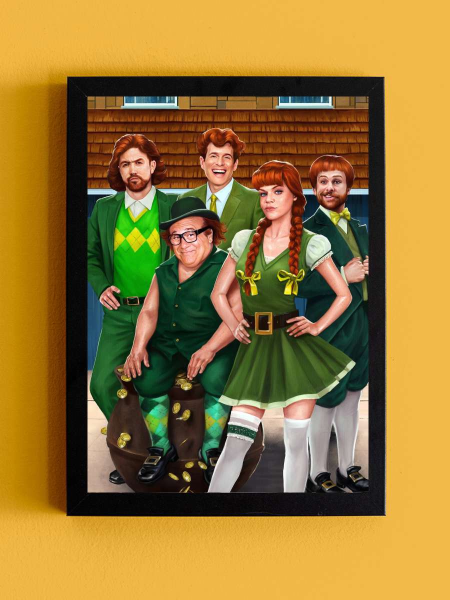 It's Always Sunny in Philadelphia Dizi Tablo Siyah Çerçeveli Dizi Poster Duvar Tablo