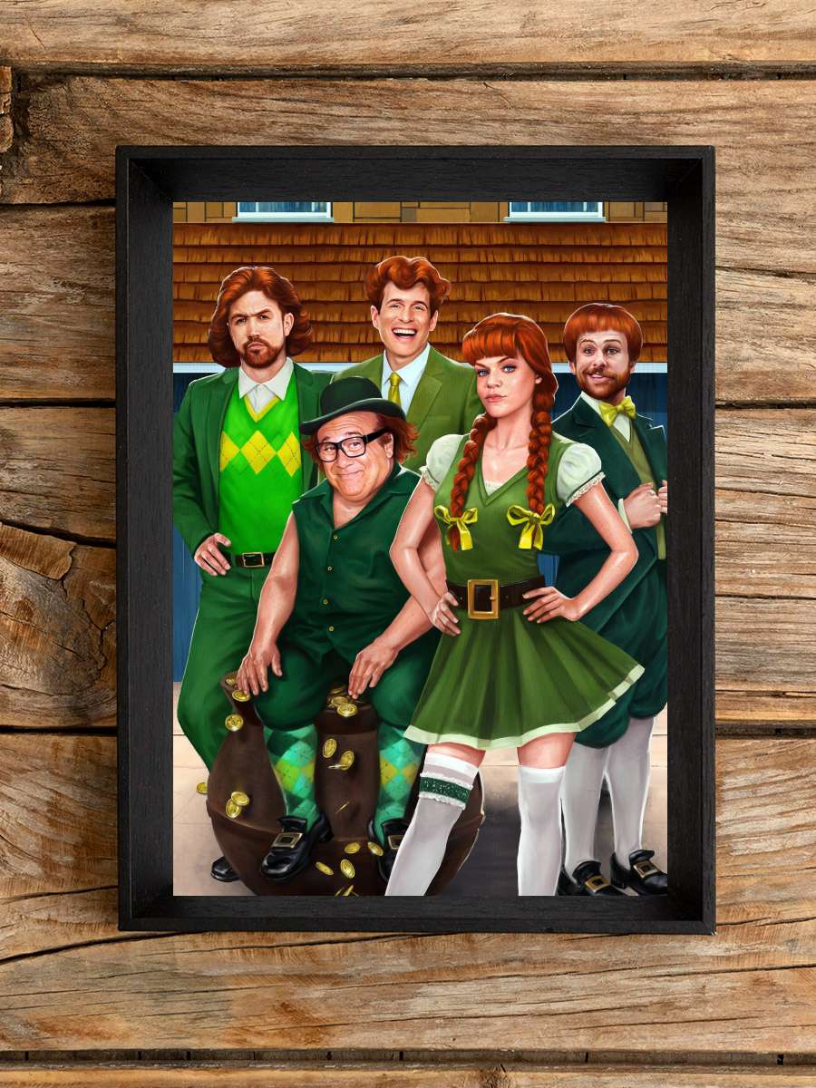 It's Always Sunny in Philadelphia Dizi Tablo Siyah Çerçeveli Dizi Poster Duvar Tablo